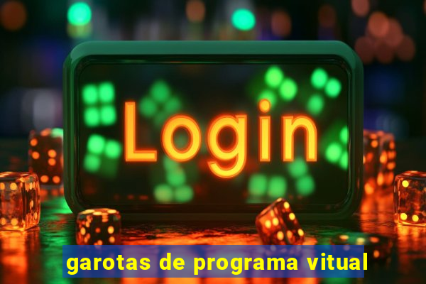 garotas de programa vitual
