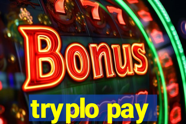 tryplo pay