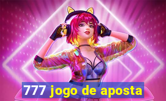 777 jogo de aposta