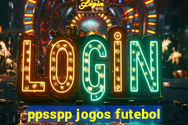 ppsspp jogos futebol