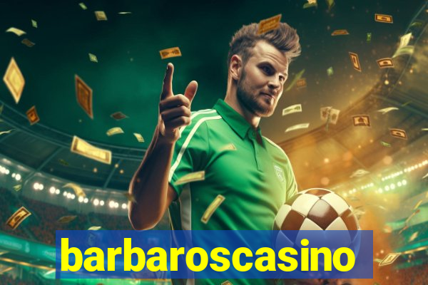 barbaroscasino