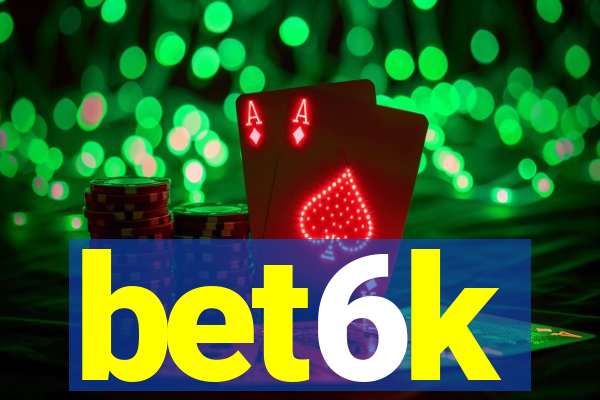 bet6k