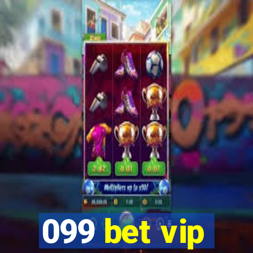 099 bet vip