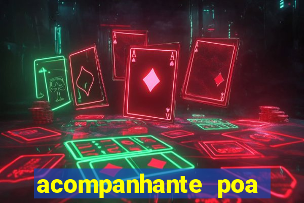 acompanhante poa zona sul