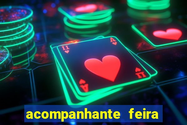 acompanhante feira de santana bahia