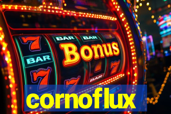 cornoflux