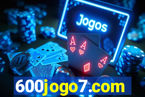 600jogo7.com