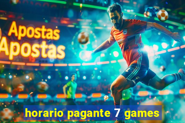 horario pagante 7 games