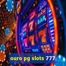 ouro pg slots 777