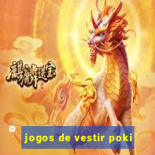 jogos de vestir poki
