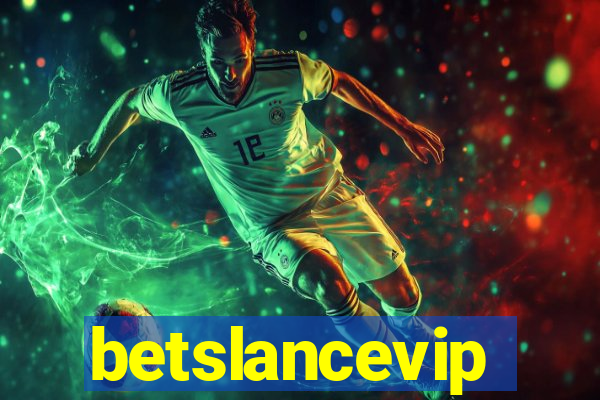 betslancevip