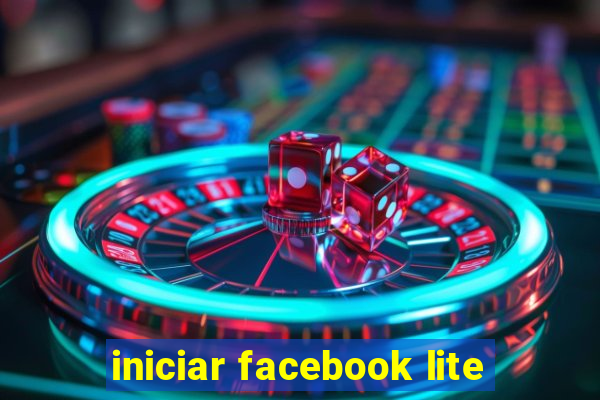 iniciar facebook lite