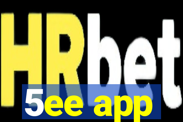 5ee app