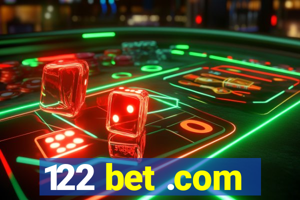 122 bet .com