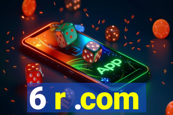 6 r .com