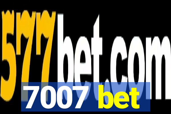 7007 bet