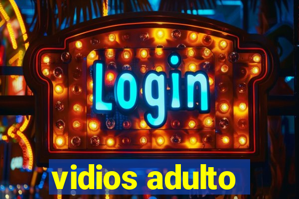 vidios adulto