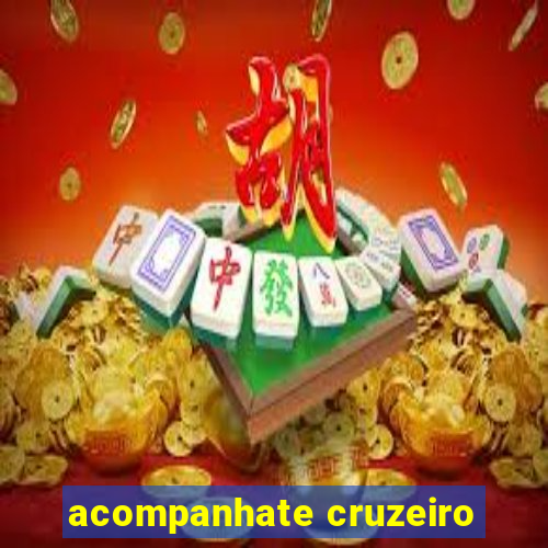 acompanhate cruzeiro