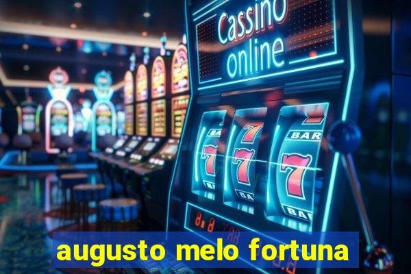 augusto melo fortuna