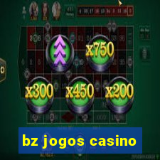 bz jogos casino