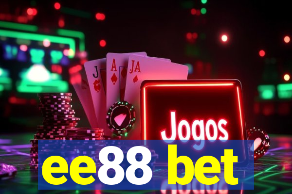 ee88 bet