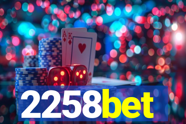 2258bet
