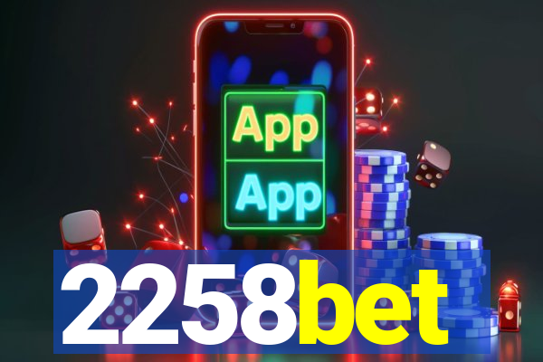 2258bet