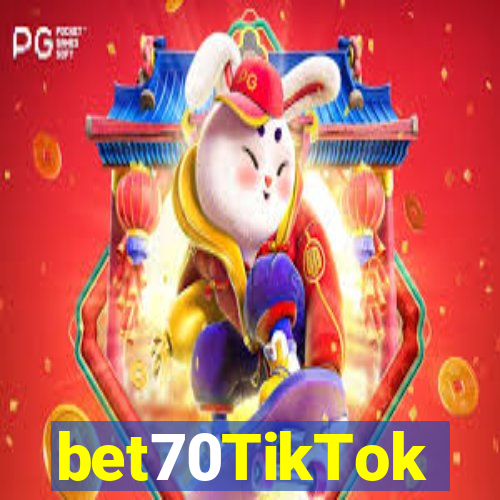 bet70TikTok