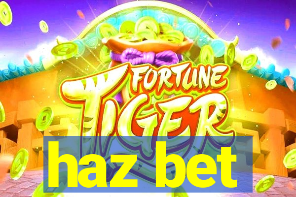 haz bet