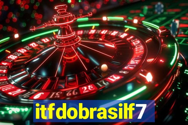 itfdobrasilf7