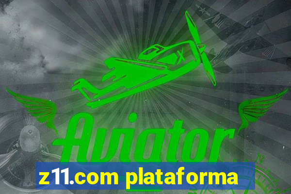 z11.com plataforma