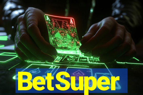 BetSuper