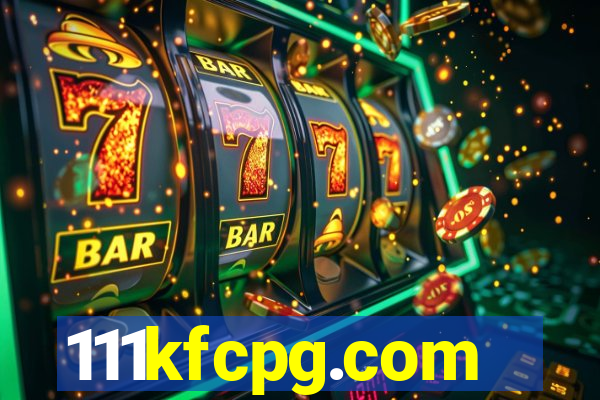 111kfcpg.com