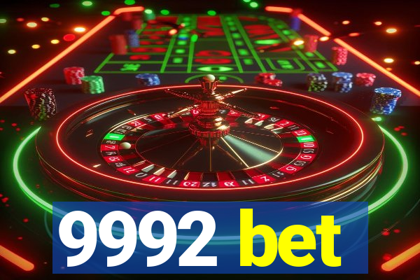 9992 bet