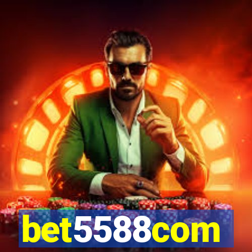 bet5588com