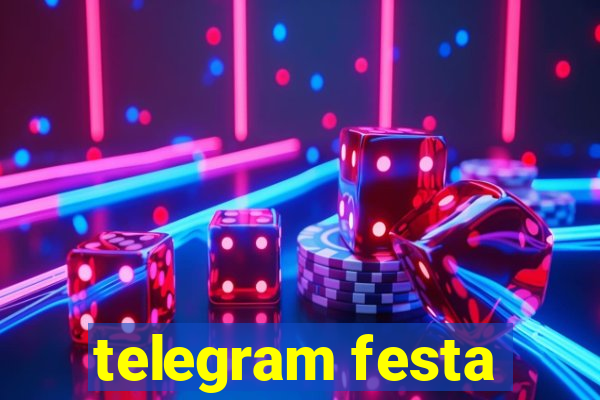 telegram festa