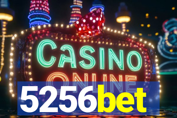 5256bet