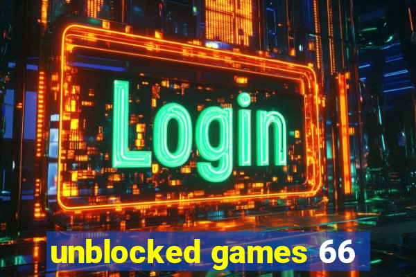 unblocked games 66