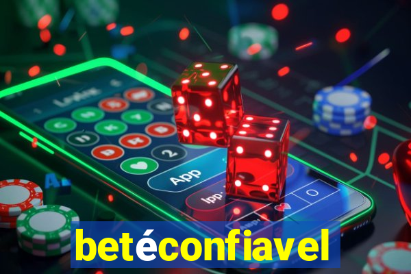 betéconfiavel