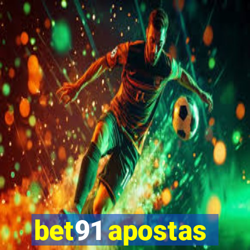 bet91 apostas