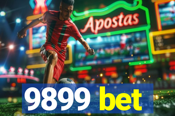 9899 bet