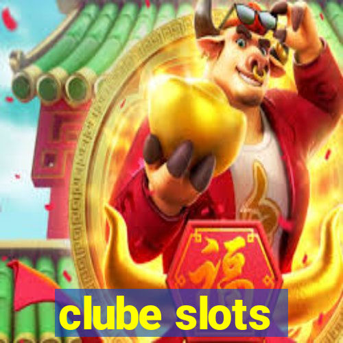 clube slots