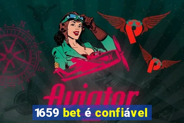 1659 bet é confiável