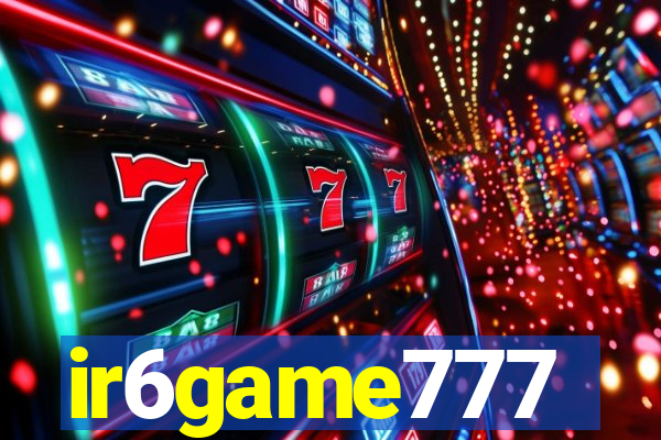 ir6game777