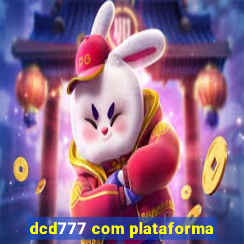 dcd777 com plataforma