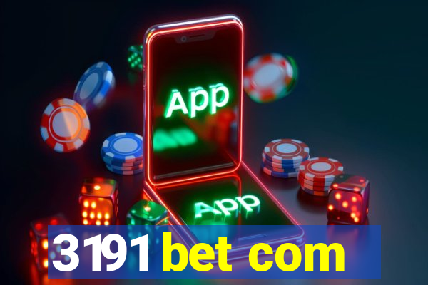 3191 bet com