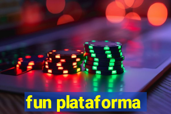 fun plataforma