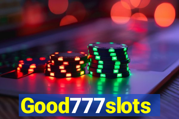 Good777slots