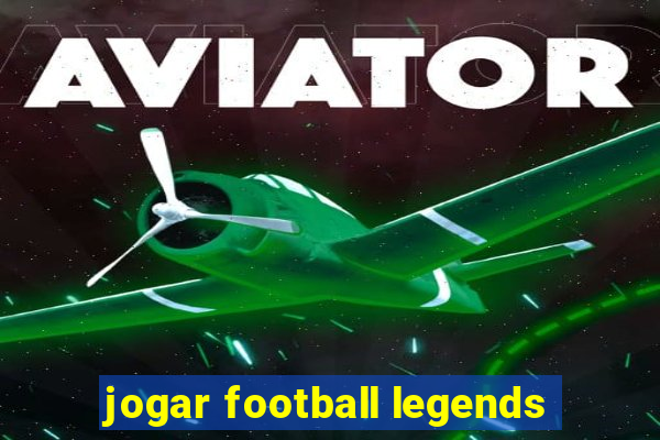 jogar football legends