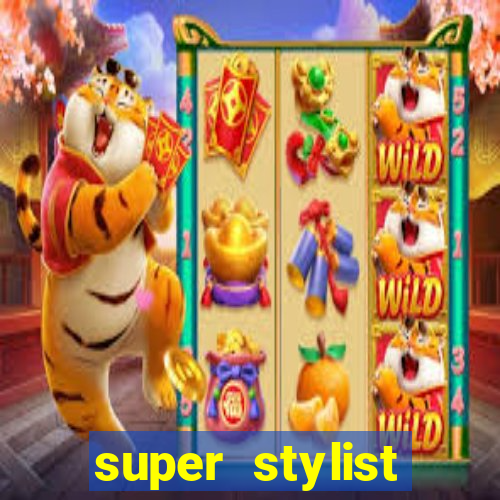 super stylist dinheiro e diamante infinito ios